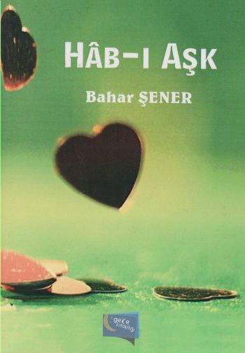 Hab ı Aşk, Bahar Şener