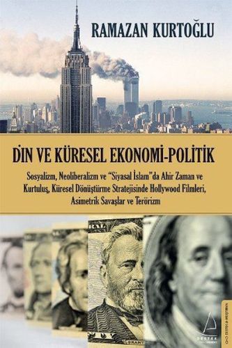 Din ve Küresel Ekonomi Politik, Ramazan Kurtoğlu
