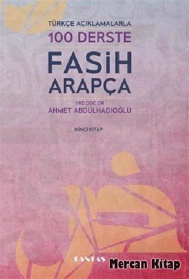 Türkçe Açıklamalarıyla 100 Derste Fasih Arapça 2. Kitap