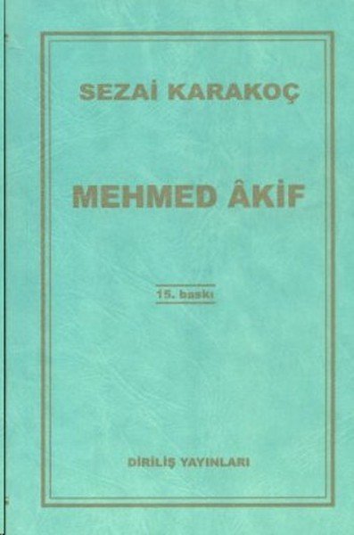 Mehmed Akif, Diriliş Yayınları