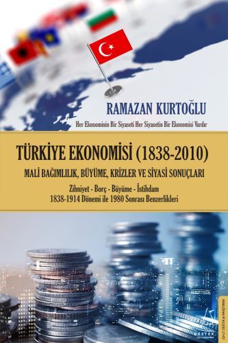 Türkiye Ekonomisi 1838 2010, Ramazan Kurtoğlu