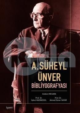A. Süheyl Ünver Bibliyografyası, İşaret Yayınları