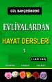 Gül Bahçesindeki Evliyalardan Hayat Dersleri (1-2 Takım), Cahit Eriş