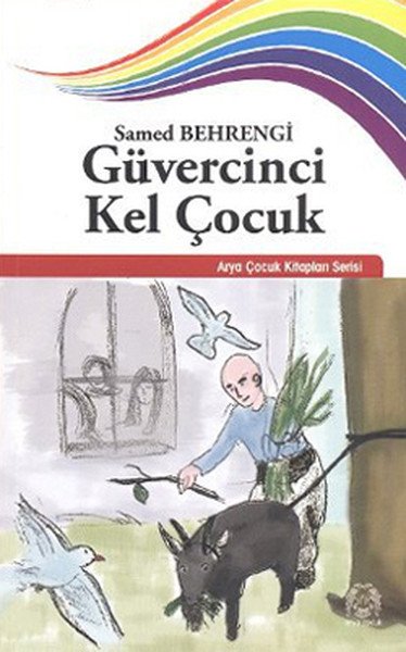 Güvercinci Kel Çocuk, Samed Behrengi, Arya Yayıncılık