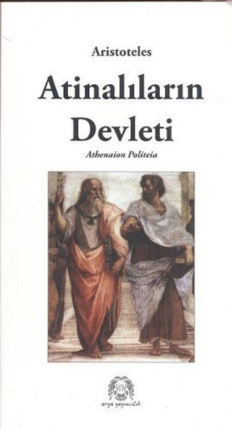 Atinalıların Devleti, Aristoteles, Arya Yayıncılık