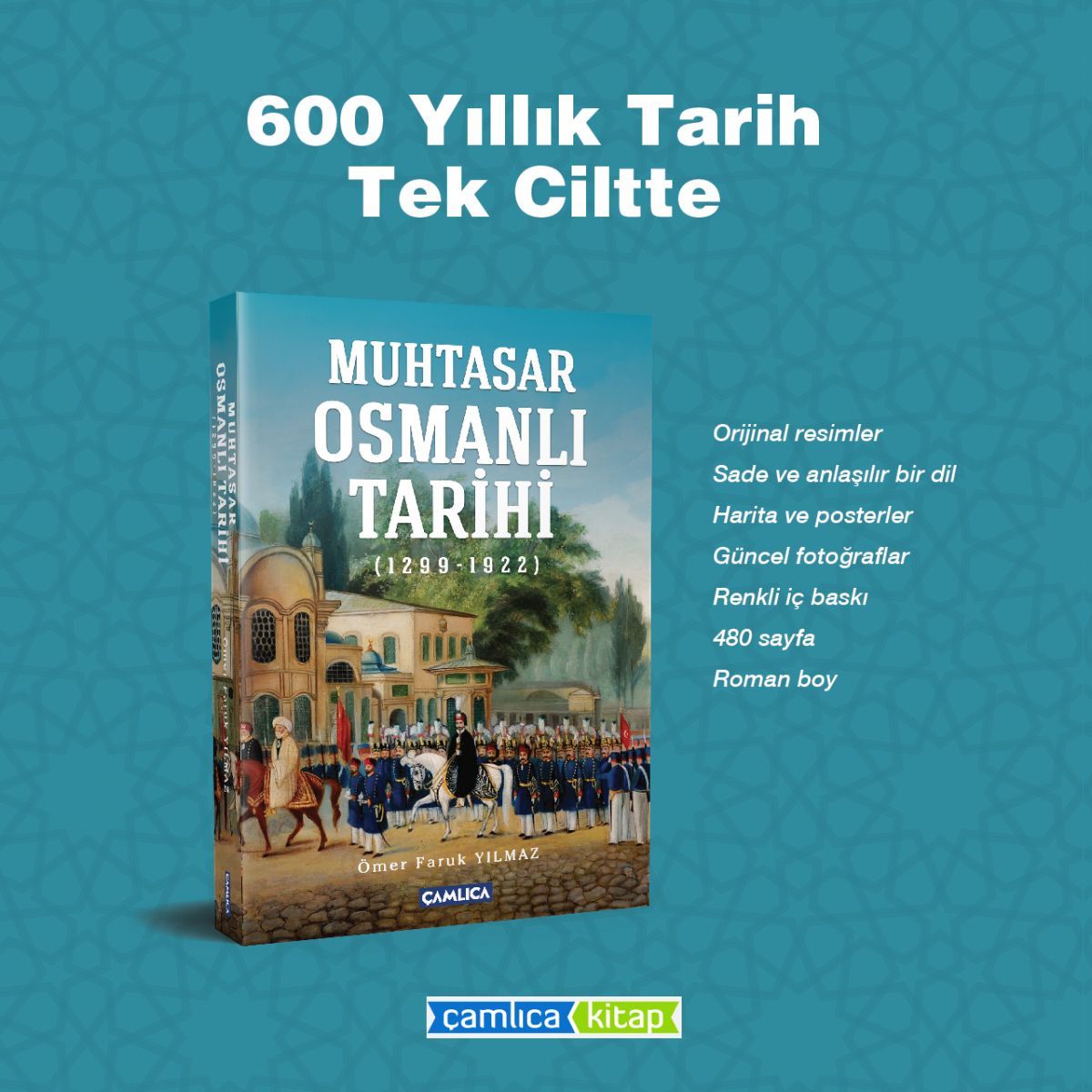 Muhtasar Osmanlı Tarihi, Ömer Faruk Yılmaz