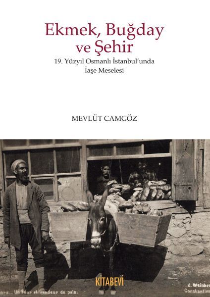 Ekmek Buğday ve Şehir, Mevlüt Camgöz