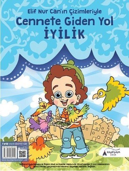 Cennete Giden Yol İyilik, Elif Nur Can