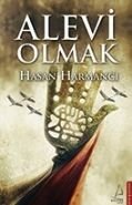 Alevi Olmak, Hasan Harmancı