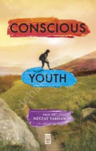 Conscious Youth (Bilinçli Genç Olmak) (İngilizce)