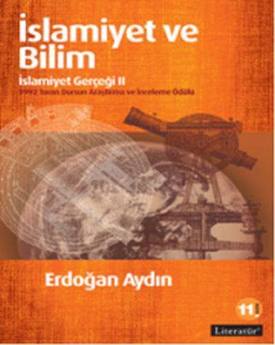 İslamiyet ve Bilim İslamiyet Gerçeği II, Erdoğan Aydın