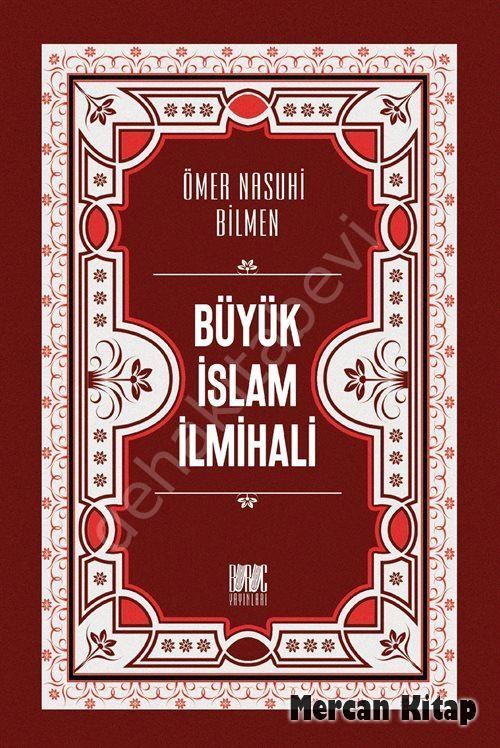 Büyük İslam İlmihali, Ömer Nasuhi Bilmen, Buruç Yayınları