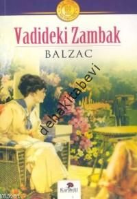 Vadideki Zambak, Honore de Balzac, Karanfil Yayınları