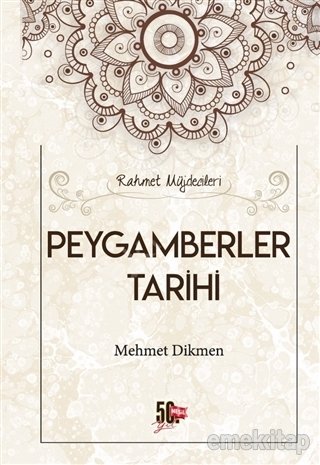 Peygamberler Tarihi, Ciltli, Mehmet Dikmen