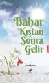 Bahar Kıştan Sonra Gelir, Sedat Şeran, Dua Yayıncılık