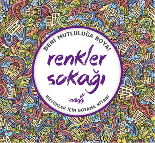 Renkler Sokağı Büyükler İçin Boyama Kitabı