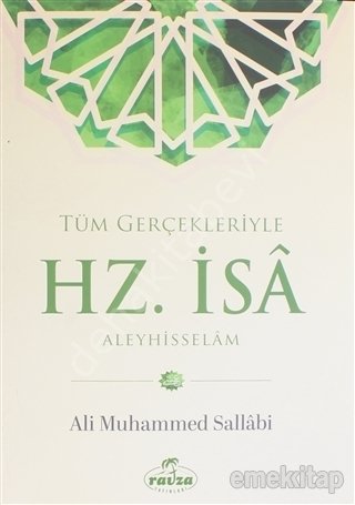 Tüm Gerçekleriyle Hz. İsa Aleyhisselam, Ali Muhammed Sallabi