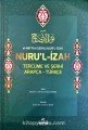 Nurul İzah Tercüme ve Şerhi Arapça-Türkçe (İthal-Ciltli)