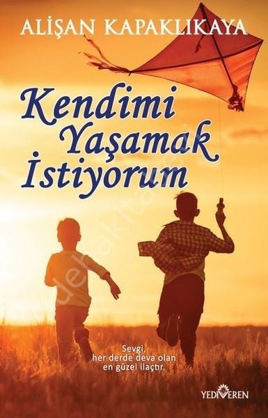 Kendimi Yaşamak İstiyorum, Alişan Kapaklıkaya