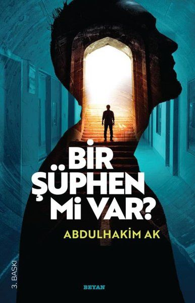 Bir Şüphen Mi Var ? Abdulhakim Ak