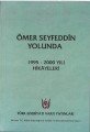 Ömer Seyfeddin Yolunda, Türk Edebiyatı Vakfı Yayınları