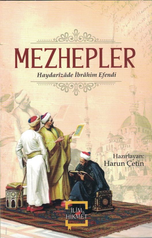 Mezhepler, Haydarizade İbrahim Efendi