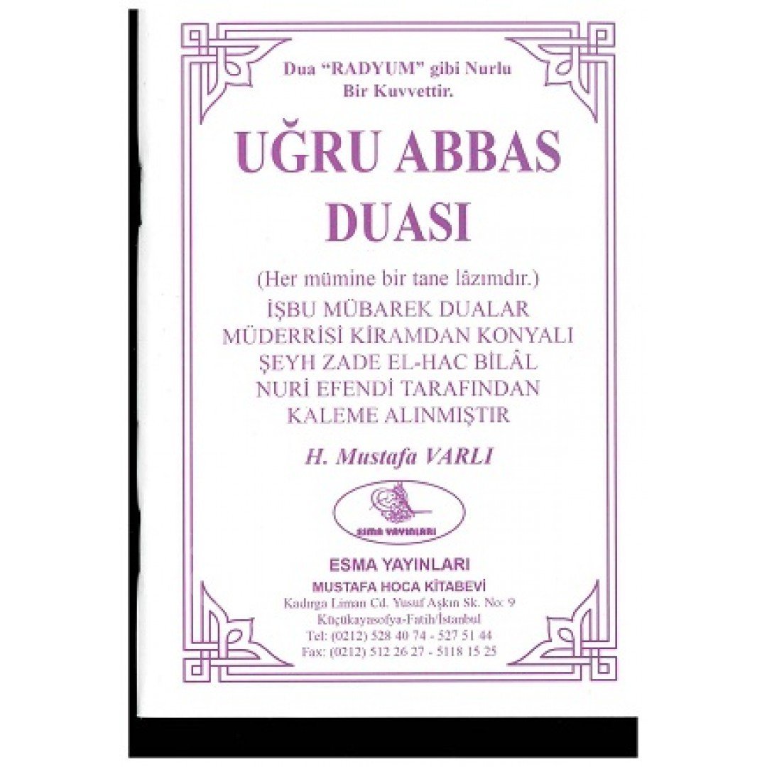 Uğur Abbas Duası, H. Mustafa Varlı