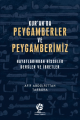 Kur'an'da Peygamberler ve Peygamberimiz Afif Abdülfettah Tabbâra