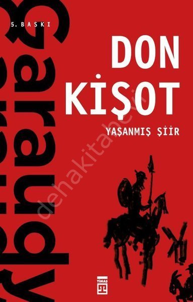 Don Kişot, Yaşanmış Şiir,  Roger Garaudy