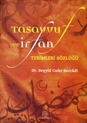 Tasavvuf ve İrfan Terimleri Sözlüğü, Seyyid Cafer Seccadi, Ensar Neşriyat
