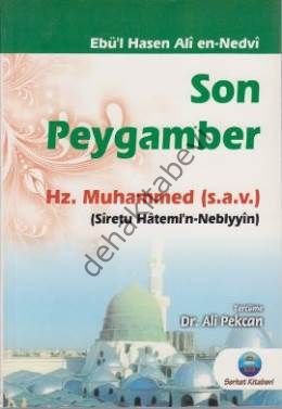 Son Peygamber Hz. Muhammed (s.a.v.), Ebül Hasen Ali en-Nedvi