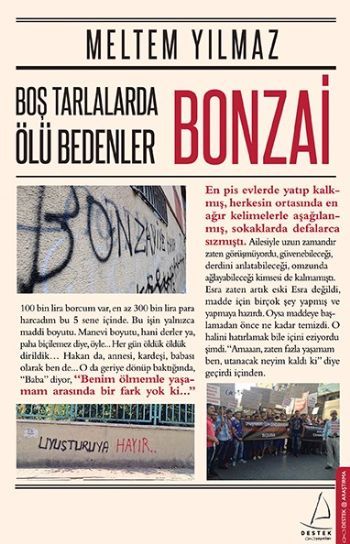 Boş Tarlalarla Ölü Bedenler Bonzai, Meltem Yılmaz