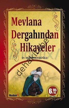 Mevlana Dergahından Hikayeler, Dr. Yaşar Ateşoğlu