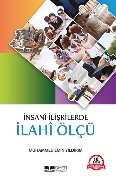 İNSANİ İLİŞKİLERDE İLAHİ ÖLÇÜ