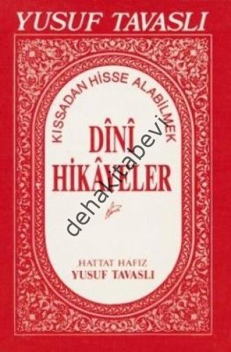 Dini Hikayeler: Kıssadan Hisse Alabilmek (El Boy) - (E01), Yusuf Tavaslı