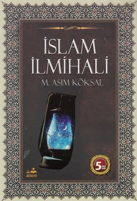 İslam İlmihali, M. Asım Köksal, Ailem Yayınları