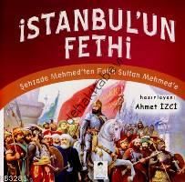 İstanbul'un Fethi, Ahmet İzci