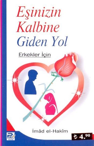 Eşinizin Kalbine Giden Yol - Erkekler İçin, İmad el-Hakim