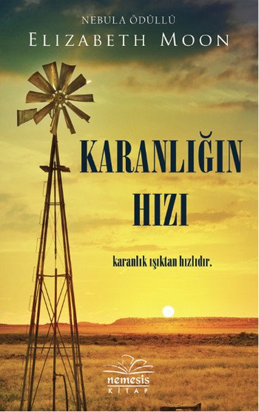 Karanlığın Hızı, Elizabeth Moon