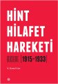 Hint Hilafet Hareketi; Belgelerle (1915 - 1933), K. Kemal Aziz