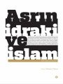 Asrın İdrakive İslam Sempozyumu 1; Ahmet Hoca Anısına, Mahya Yayıncılık