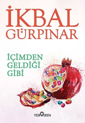 İçimden Geldiği Gibi, İkbal Gürpınar