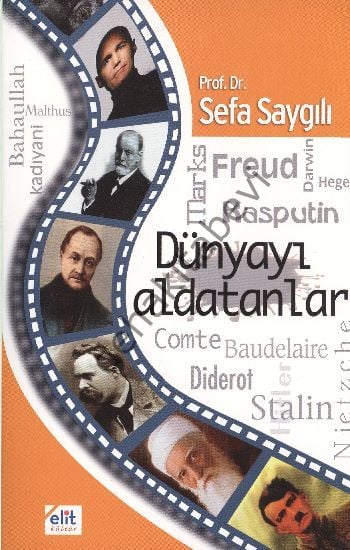 Dünyayı Aldatanlar, Sefa Saygılı, Elit Kültür Yayınları