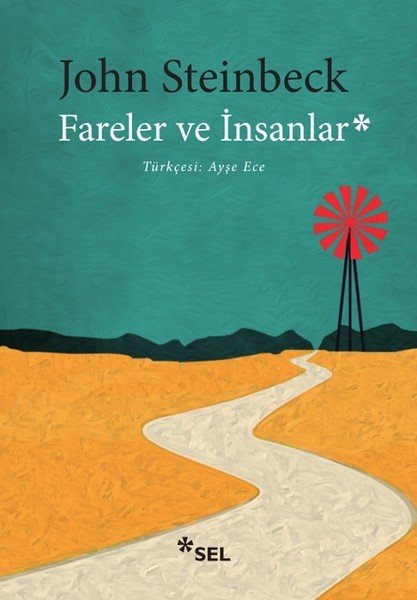 Fareler ve İnsanlar, John Steinbeck, Sel Yayınları