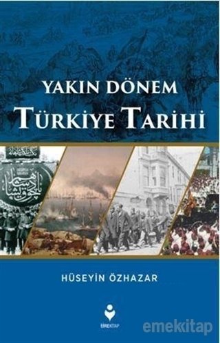 Yakın Dönem Türkiye Tarihi, Tire Yayınları