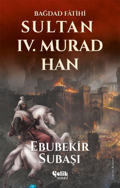 Sultan 4. Murad Han, Ebubekir Subaşı