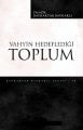 Vahyin Hedeflediği Toplum, Prof. Dr. Bayraktar Bayraklı