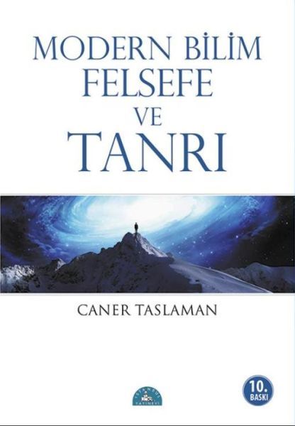 Modern Bilim Felsefe ve Tanrı, Caner Taslaman