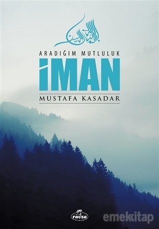 İman, Mustafa Kasadar, Ravza Yayınları