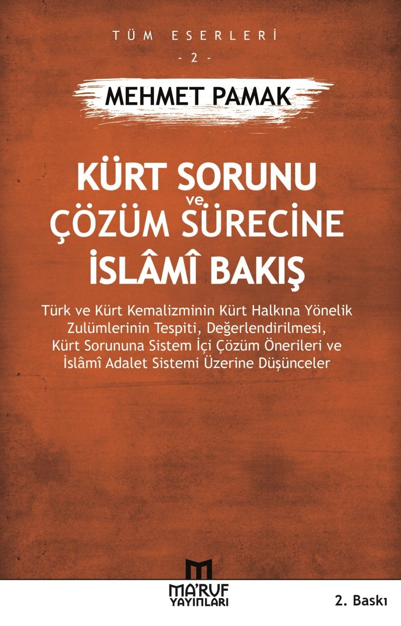 Kürt Sorunu ve Çözüm Sürecine İslami Bakış, Mehmet Pamak